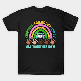 Kindness Friendship Unity All Together Now Summer Reading T-Shirt